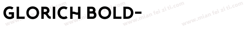 Glorich Bold字体转换